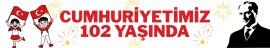 Cumhuriyetimiz 102 yaşında pankartı
