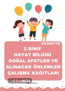 2. Sınıf Hayat Bilgisi 29. Hafta Afetlere Karşı Alınması Gereken Önlemler