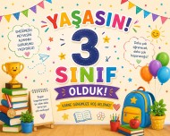 yaşasın 3. sınıf olduk
