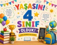 yaşasın 4. sınıf olduk