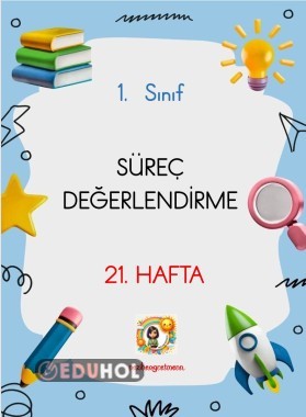 21.HAFTA SÜREÇ DEĞERLENDİRME
