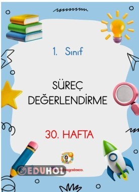 30.HAFTA SÜREÇ DEĞERLENDİRME