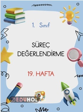 19. HAFTA SÜREÇ DEĞERLENDİRME