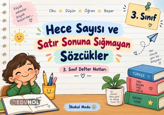 2.HAFTA DEFTER NOTU HECE SAYISI VE SATIR SONUNA SIPMAYAN KELİMELER