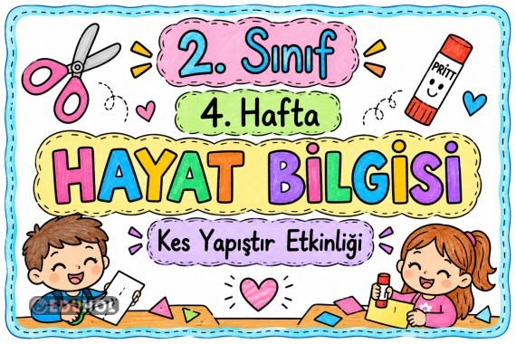 ARKADAŞLIK İLİŞKİLERİM 1 DEFTERE KES YAPIŞTIR ETKİNLİĞİ