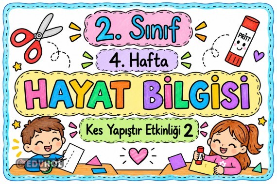 ARKADAŞLIK İLİŞKİLERİM 2 DEFTERE KES YAPIŞTIR ETKİNLİĞİ