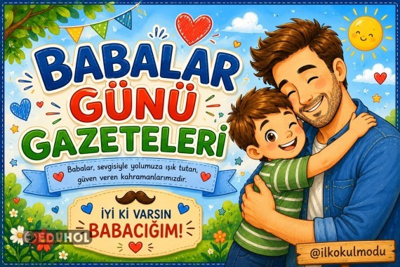 BABALAR GÜNÜ GAZETESİ ERKEK ÇOCUKLAR İÇİN