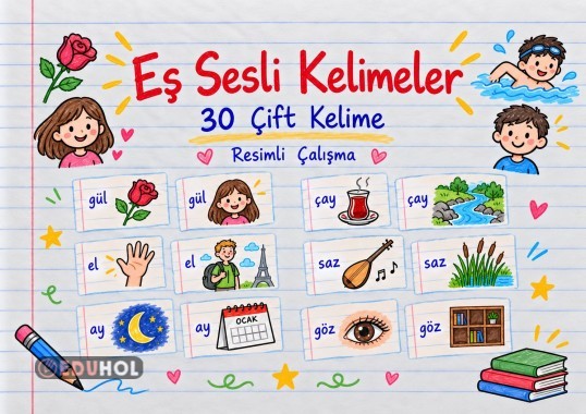 EŞ SESLİ KELİMELER RESİMLİ DEFTER NOTU