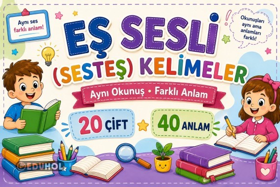 EŞ SESLİ (SESTEŞ) KELİMELER