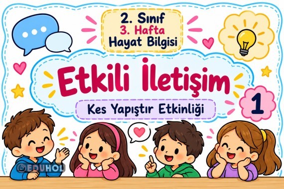 ETKİLİ İLETİŞİM 1 DEFTERE KES YAPIŞTIR ETKİNLİĞİ