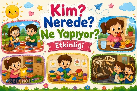 KİM NEREDE NE YAPIYOR ETKİNLİĞİ