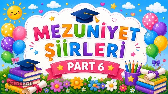 MEZUNİYET ŞİİRLERİ PART 6