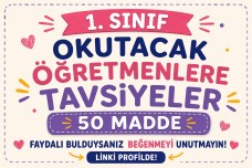 1. SINIF OKUTACAK ÖĞRETMENLERİMİZE 50 TAVSİYE