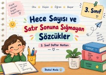 2.HAFTA DEFTER NOTU HECE SAYISI VE SATIR SONUNA SIPMAYAN KELİMELER