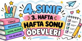 4. SINIF HAFTA SONU ÖDEVLERİ