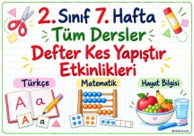 7. HAFTA KES YAPIŞTIR TÜM DERSLER