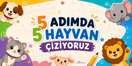 BEŞ ADIMDA HAYVAN ÇİZİYORUZ SERİ 2