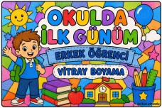 OKULDA İLK GÜNÜM VİTRAY BOYAMA SAYFALARI ERKEK ÖĞRENCİ