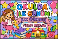 OKULDA İLK GÜNÜM VİTRAY BOYAMA SAYFALARI KIZ ÖĞRENCİ