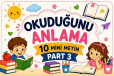 OKUMA ANLAMA MİNİ METİNLER-PART 3 (10 ADET)