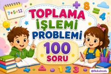 TOPLAMA İŞLEMİ PROBLEMLERİ(100 SORU)