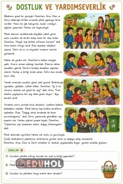 Dostluk ve yardımseverlik ,erdemlerle yaşıyoruz