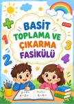 BASİT TOPLAMA ÇIKARMA FASİKÜLLERİ ( 1-2-3-4.SINIF )