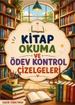 KİTAP OKUMA VE ÖDEV KONTROL ÇİZELGELERİ