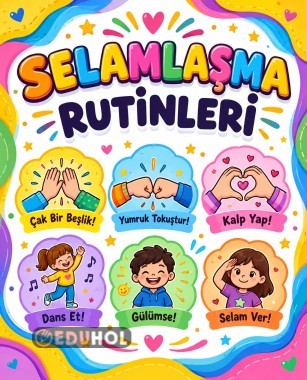 SELAMLAŞMA RUTİNLERİ (7 SAYFA PDF)