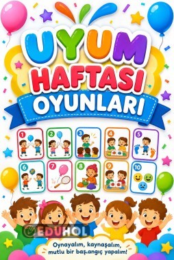 UYUM HAFTASI OYUNLARI İLKOKUL (OKUL ÖNCESİ-1.SINIF)
