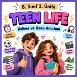 8. Sınıf 2. Ünite - Teen Life Kelimeleri ve Konu Anlatımı