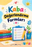 MAARİF MODELE UYGUN İLKOKUL KABA DEĞERLENDİRME FORMLARI