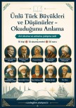 OKUDUĞUNU ANLAMA METİNLERİ ÜNLÜ TÜRK BÜYÜKLERİ