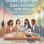 ÖZEL EĞİTİM SENE BAŞI ZÜMRE TOPLANTISI