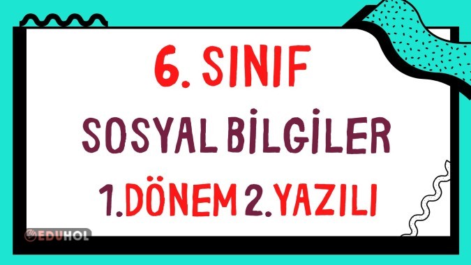 6.Sınıf Sosyal Bilgiler 1.Döne... · Eduhol - Etkinlik İndir Oyun Oyna ...