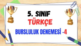 5. sınıf bursluluık türkçe denemesi 4