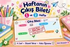 ÇIKIŞ BİLETİ 1-2. HAFTA