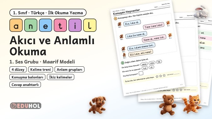 1. Sınıf Akıcı Okuma Seti – a n e t i l 1. Ses Grubu (4 Düzey, Cevaplı)