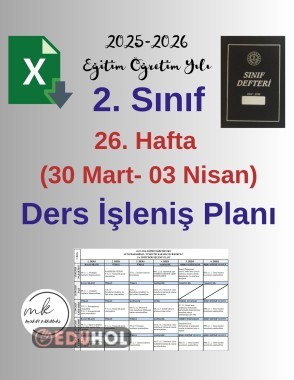 2. Sınıf 26. Hafta (30 Mart- 03 Nisan) Haftalık Ders İşleniş Planı