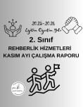 REHBERLİK HİZMETLERİ 2.  SINIFLAR  KASIM AYI ÇALIŞMA RAPORU