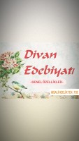 Divan Edebiyatı-Genel Özellikleri