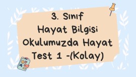 3. Sınıf-Hayat Bilgisi-Okulumuzda Hayat-Test 1-Kolay