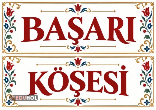 DİLİMİZİN ZENGİNLİKLERİ BAŞARI KÖŞESİ