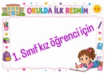 KIZ VE ERKEK ÖĞRENCİ İÇİN OKULDA İLK RESMİM