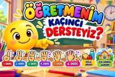 Öğretmenim Kaçıncı Dersteyiz?