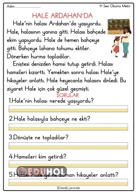 1.SINIF H SESİ HALE ARDAHAN'DA OKUMA ANLAMA METNİ
