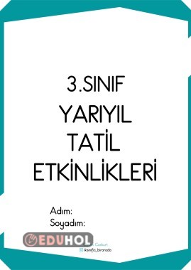 3.SINIF YARIYIL TATİL ETKİNLİKLERİ