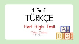 1.SINIF TÜRKÇE HARF BİLGİSİ TESTİ