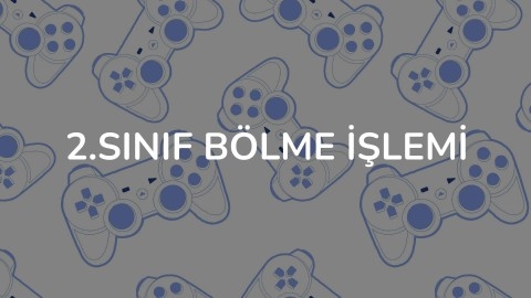 2.SINIF BÖLME İŞLEMİ