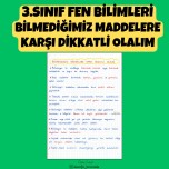 3.SINIF FEN BİLİMLERİ BİLMEDİĞİMİZ MADDELERE KARŞI DİKKATLİ OLALIM DEFTER NOTU